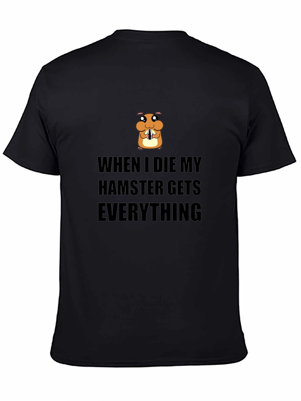Hamster Inheritance T-Shirt - Funny Pet Lover Tee