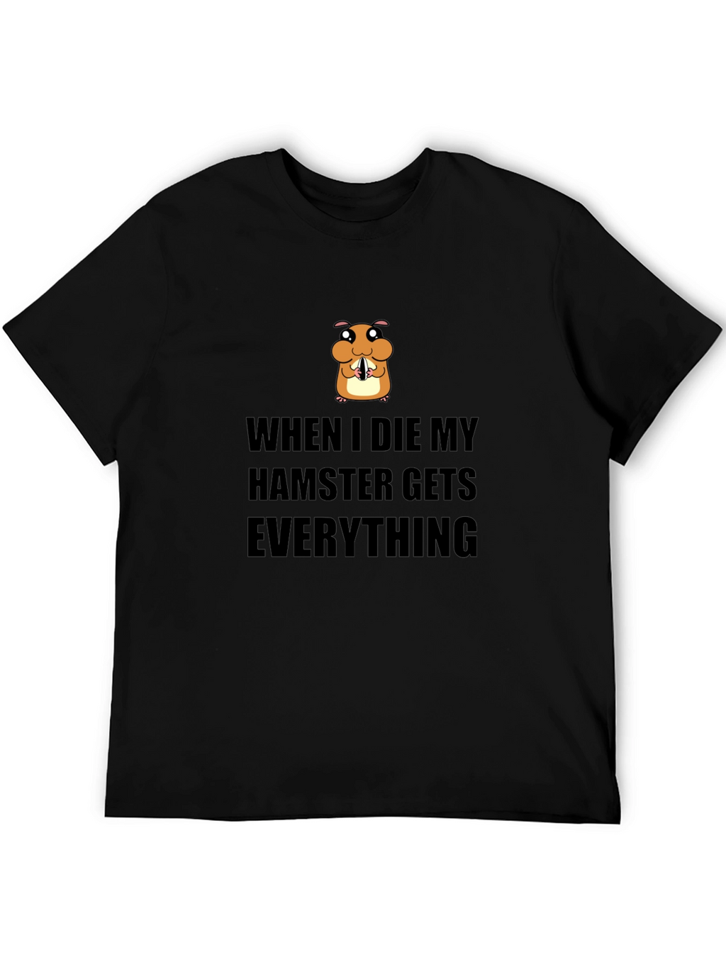 Hamster Inheritance T-Shirt - Funny Pet Lover Tee