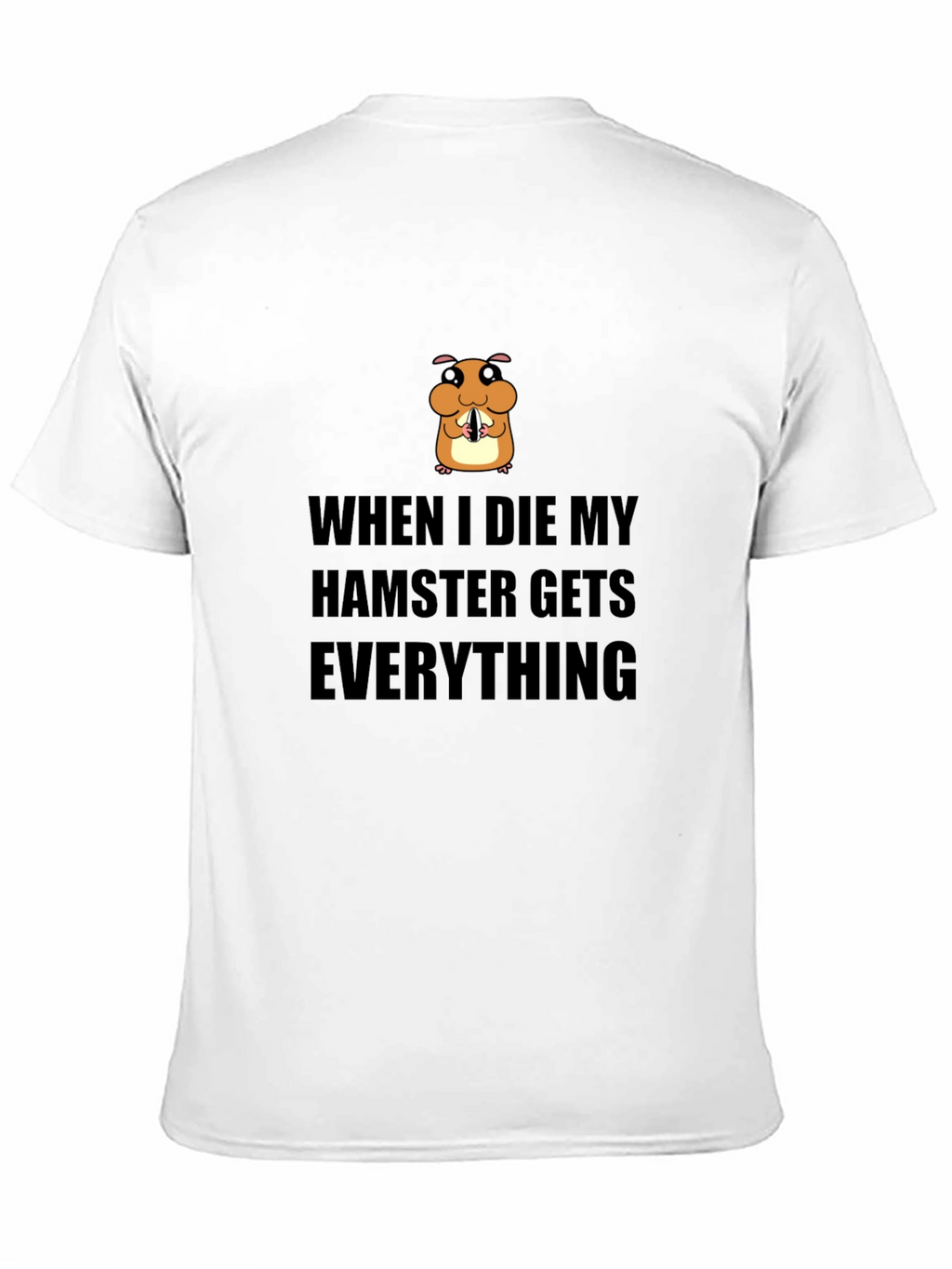 Hamster Inheritance T-Shirt - Funny Pet Lover Tee