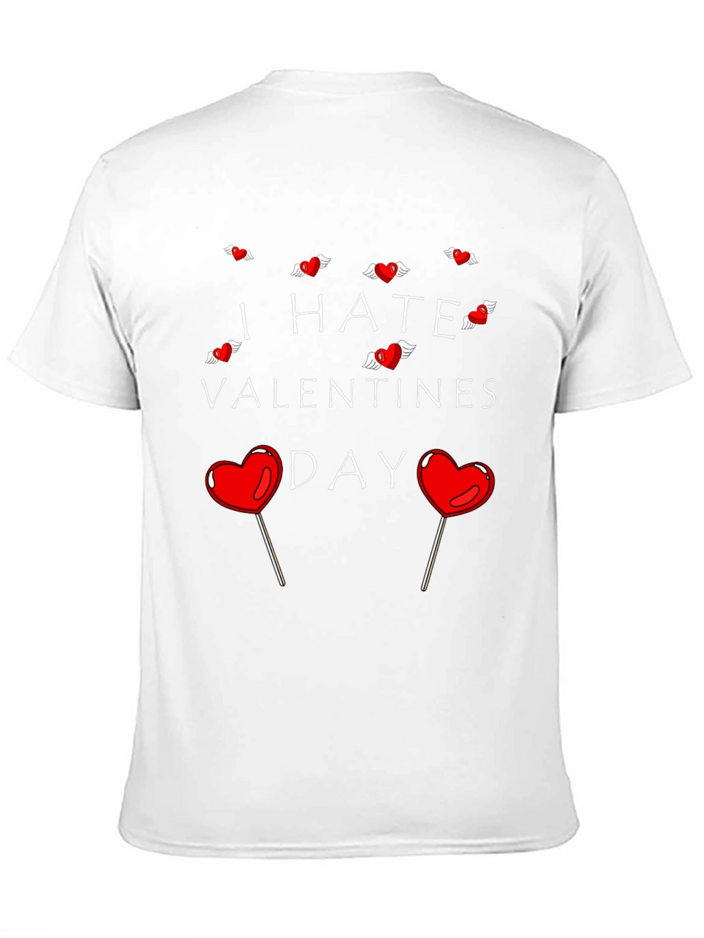 I Hate Valentines Day Graphic Tee
