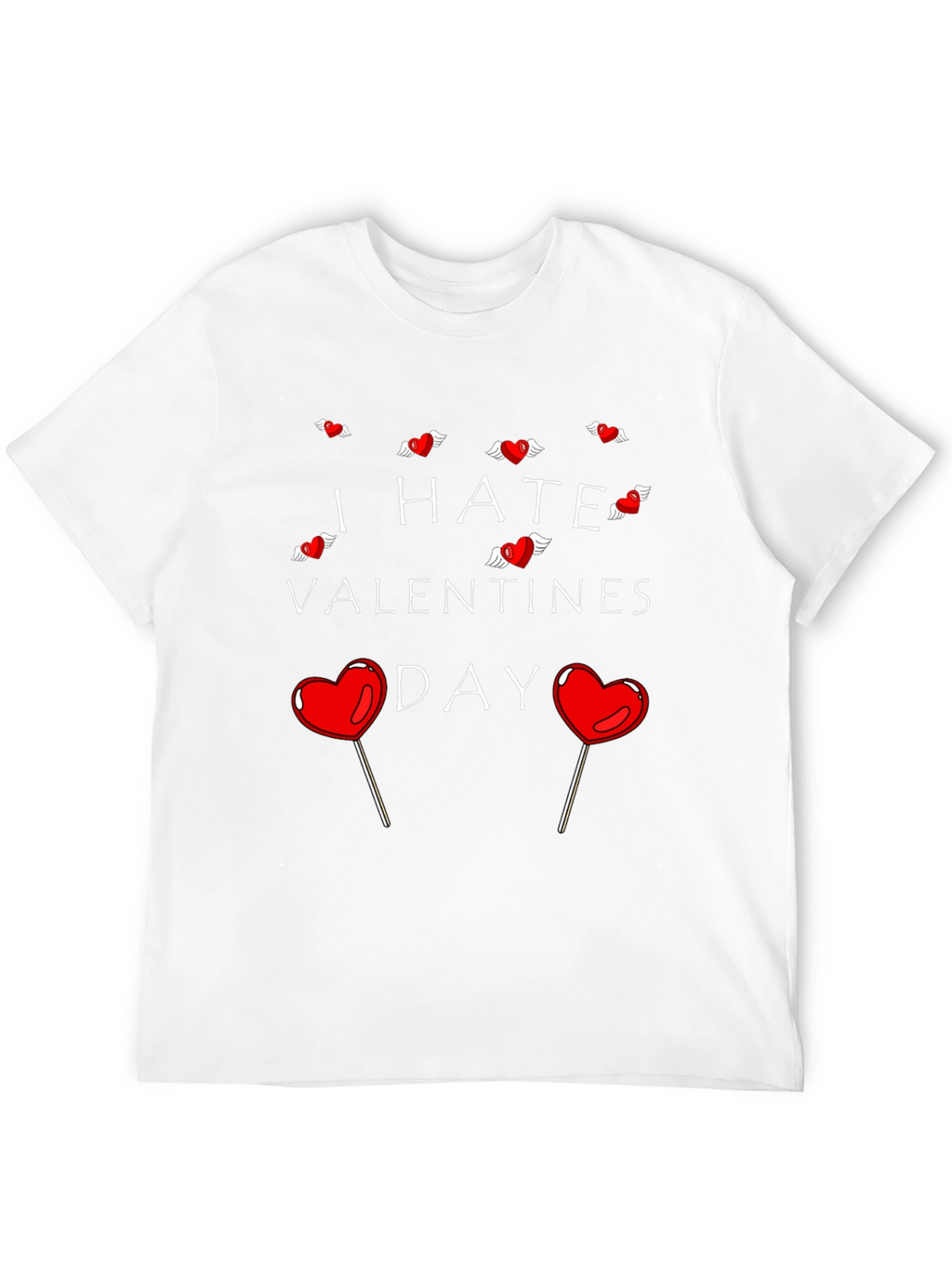 I Hate Valentines Day Graphic Tee