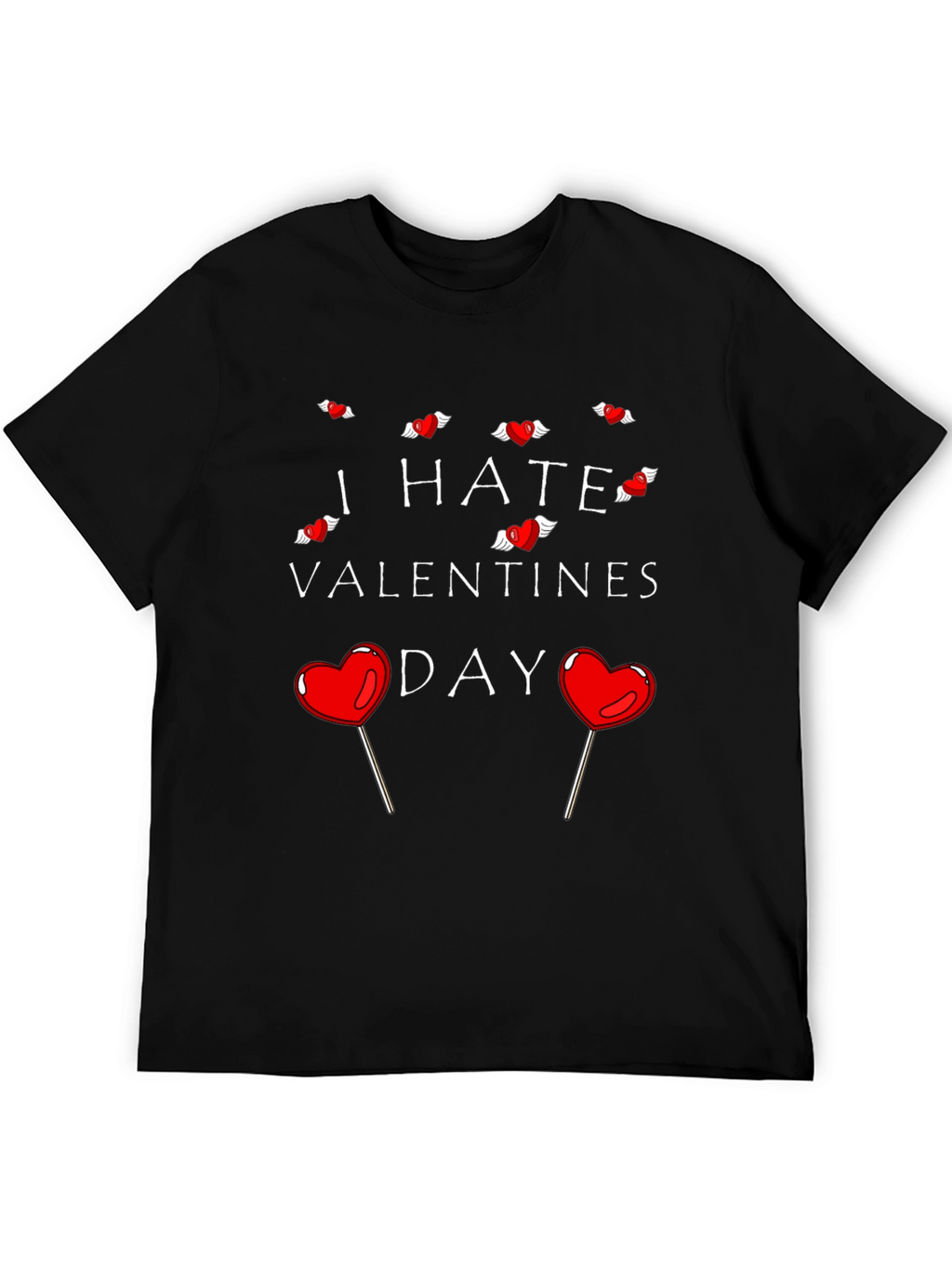 I Hate Valentines Day Graphic Tee