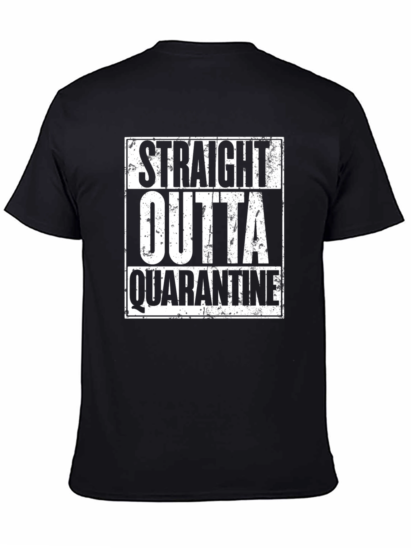 Straight Outta Quarantine Black Graphic T-Shirt