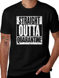 Straight Outta Quarantine Black Graphic T-Shirt