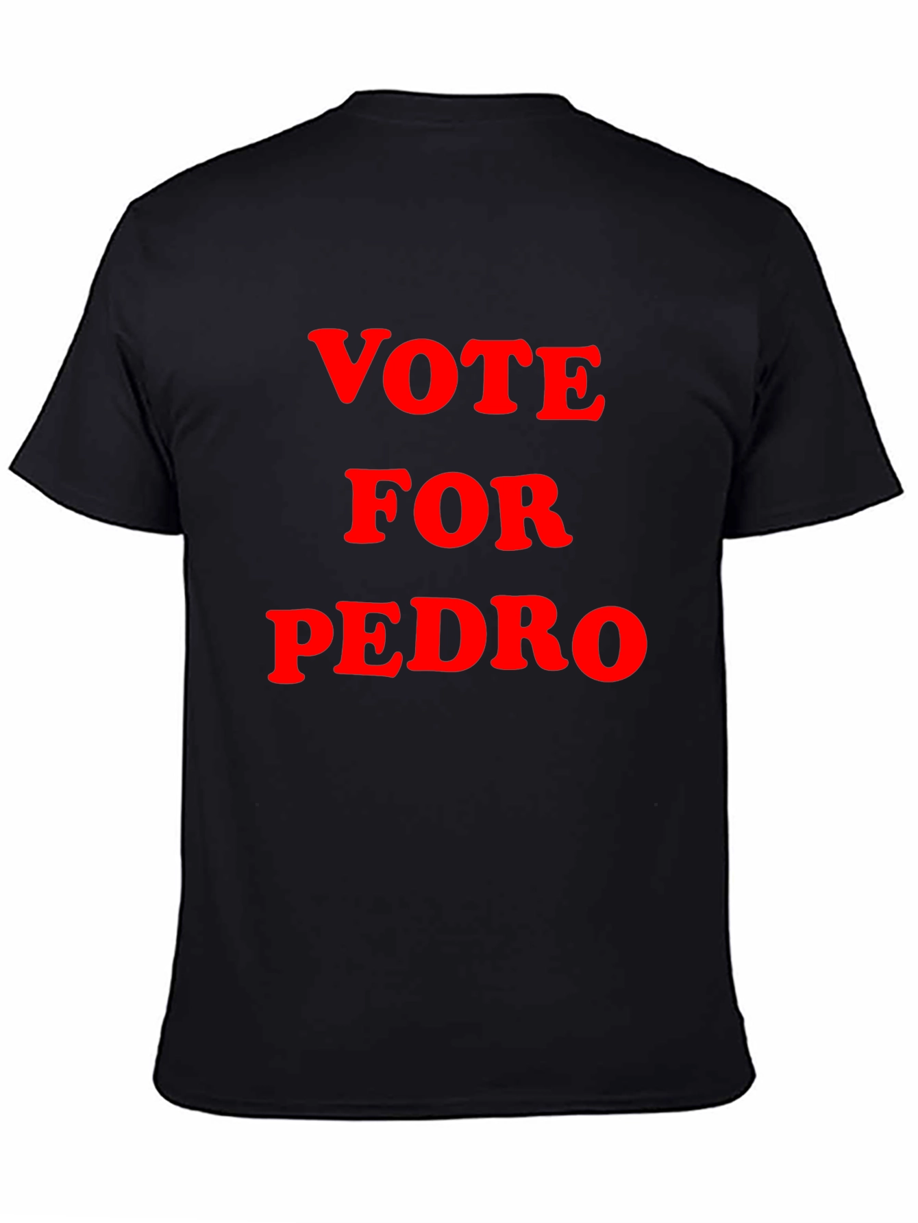 Vote For Pedro Graphic T-Shirt