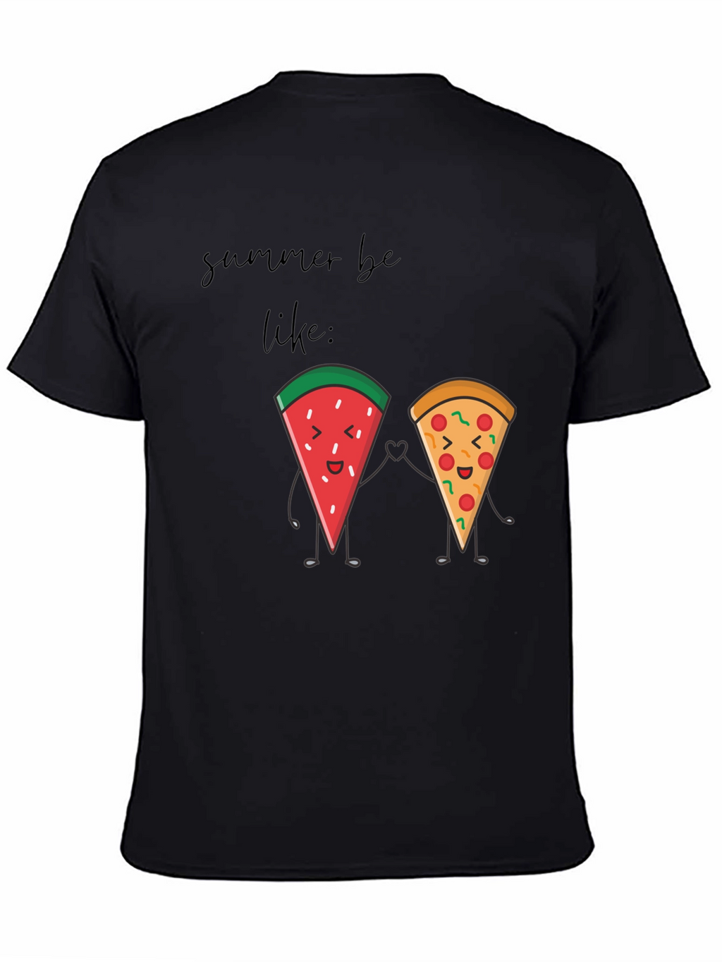 Summer Be Like T-Shirt: Watermelon & Pizza Besties!