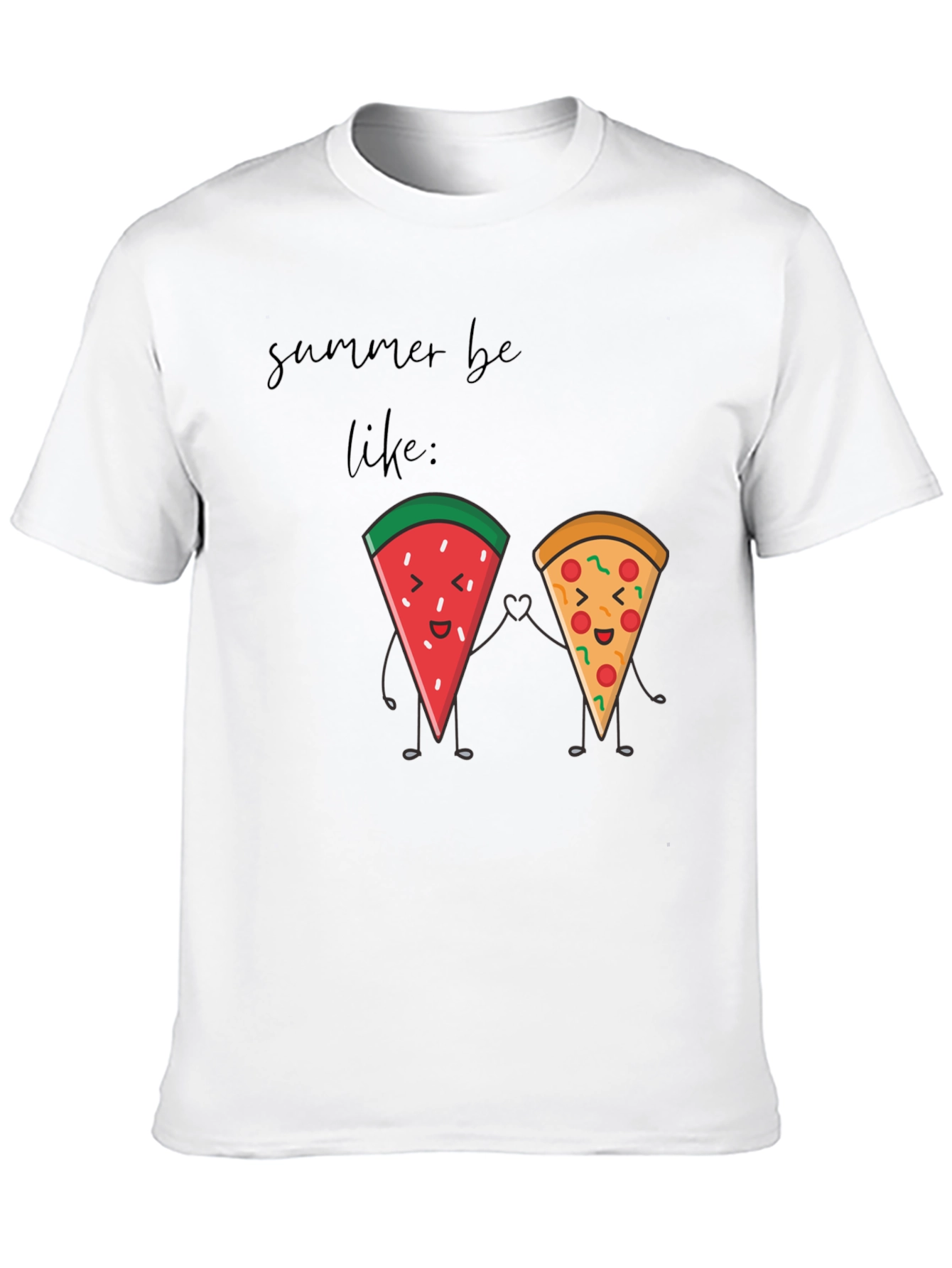 Summer Be Like T-Shirt: Watermelon & Pizza Besties!