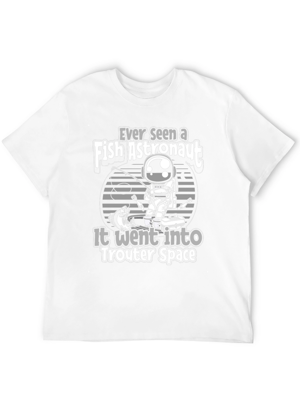 Fish Astronaut T-Shirt - Trouty Space Tee