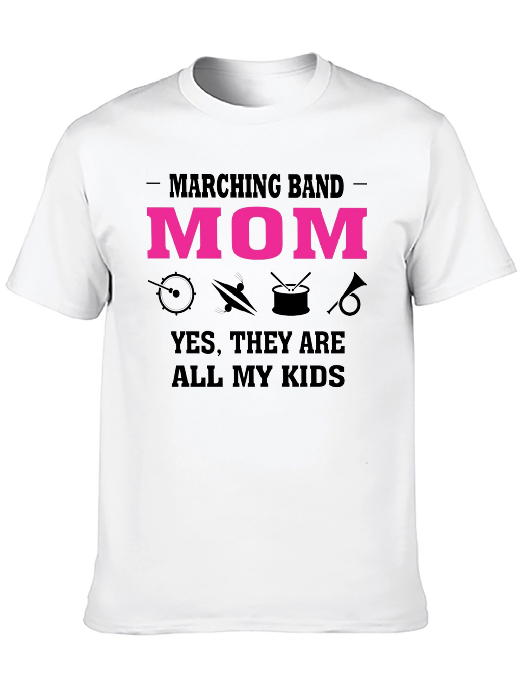 Marching Band Mom Graphic T-Shirt