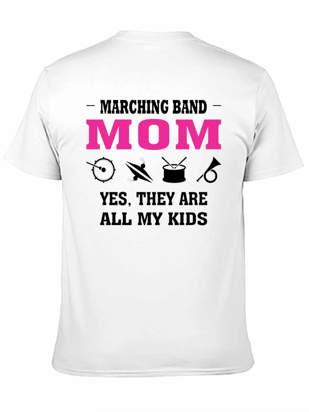 Marching Band Mom Graphic T-Shirt