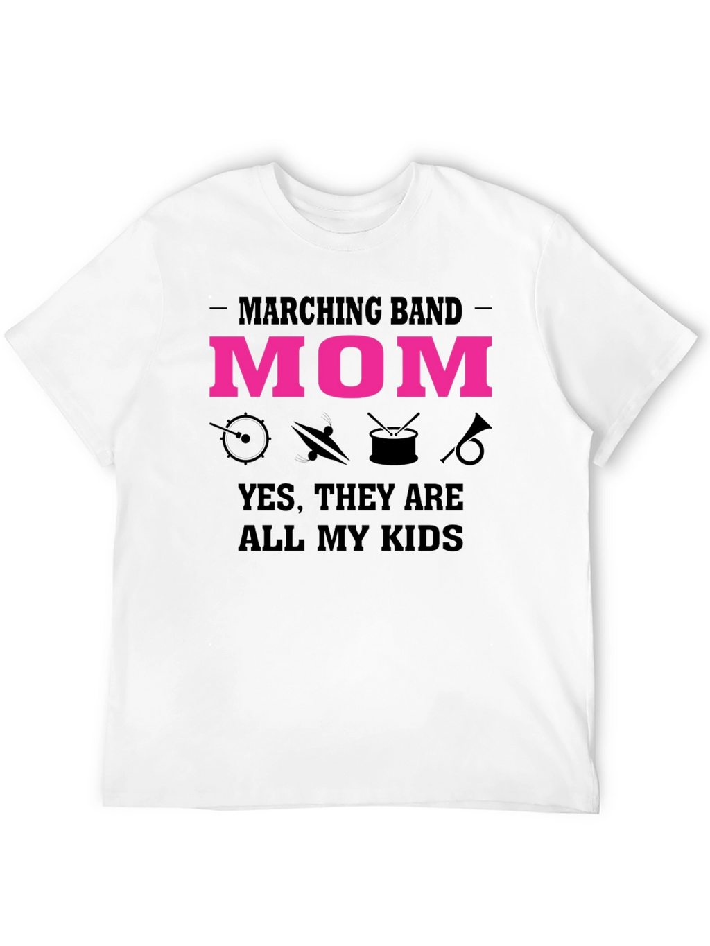 Marching Band Mom Graphic T-Shirt