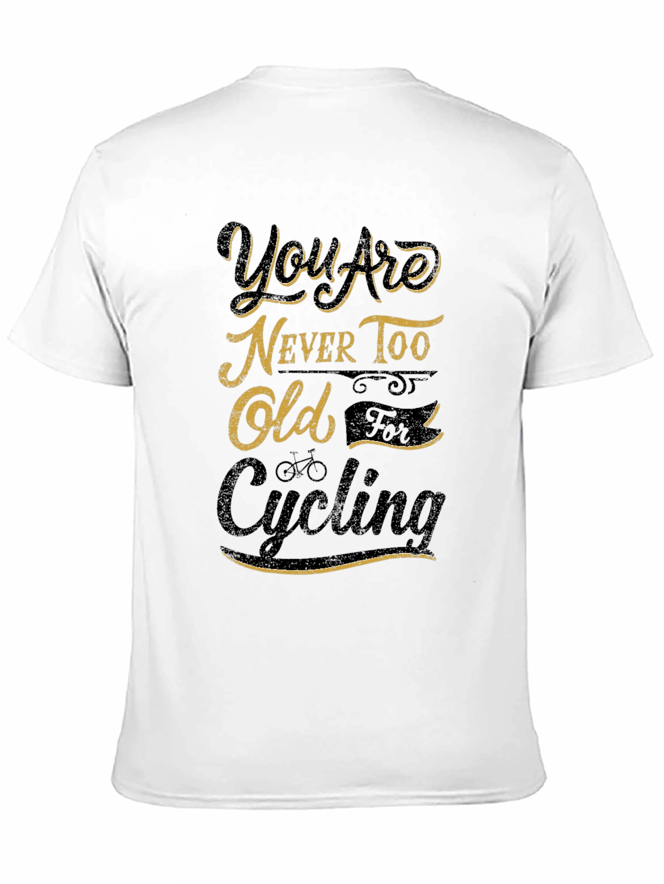 Youre Never Too Old Cycling Black Graphic T-Shirt