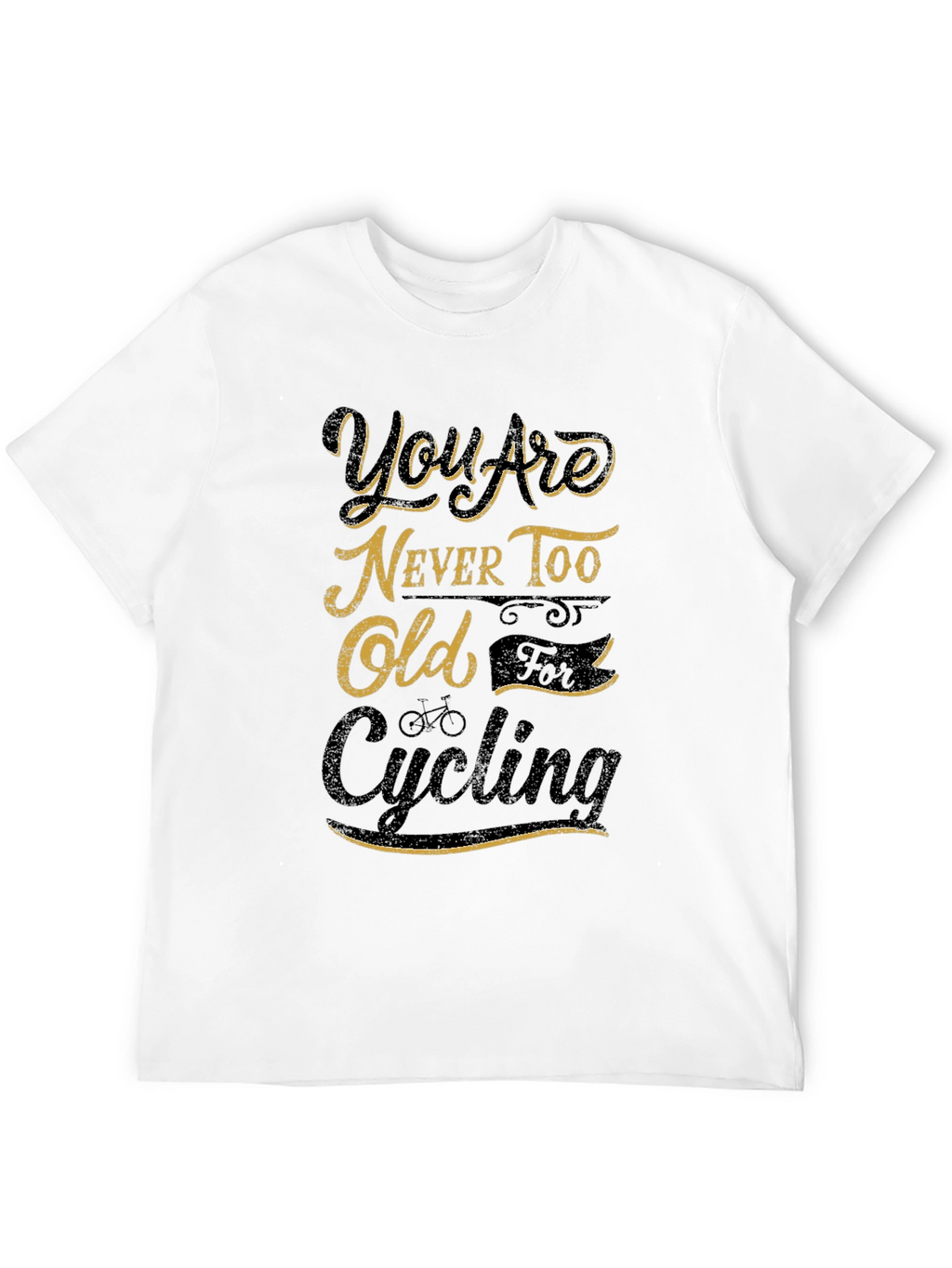 Youre Never Too Old Cycling Black Graphic T-Shirt