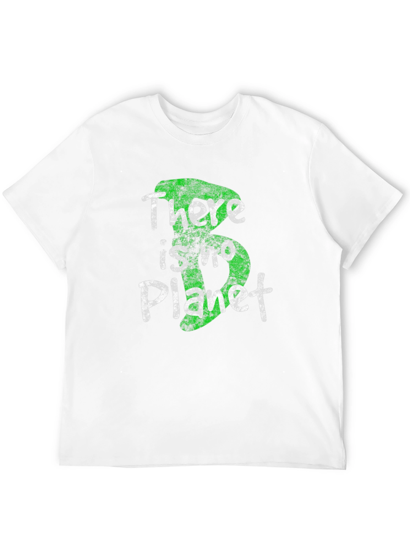 There Is No Planet B T-Shirt