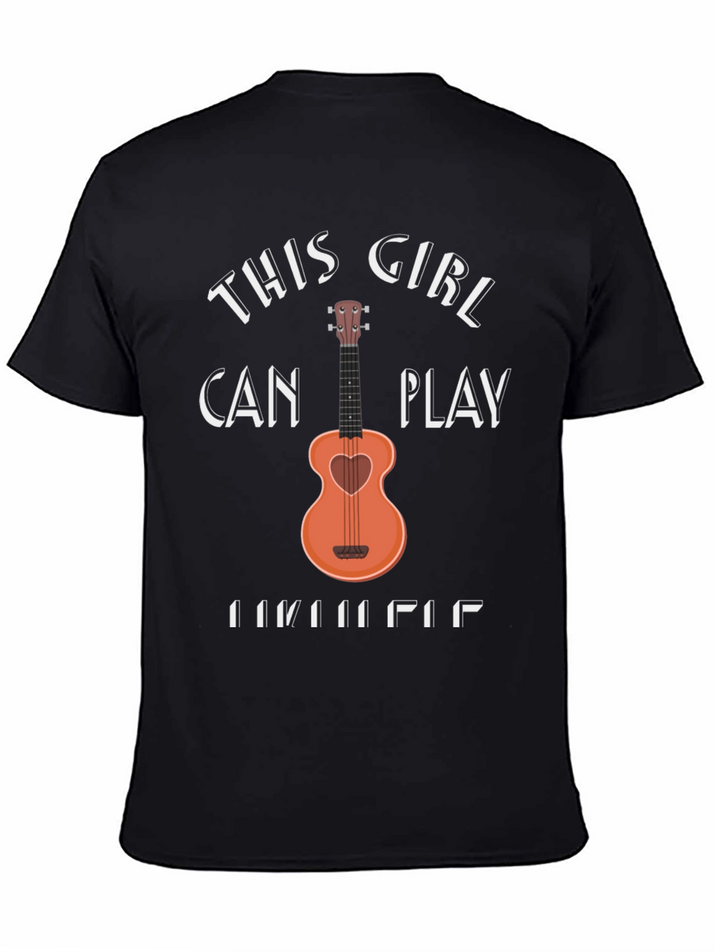 This Girl Can Play Ukulele Black T-Shirt