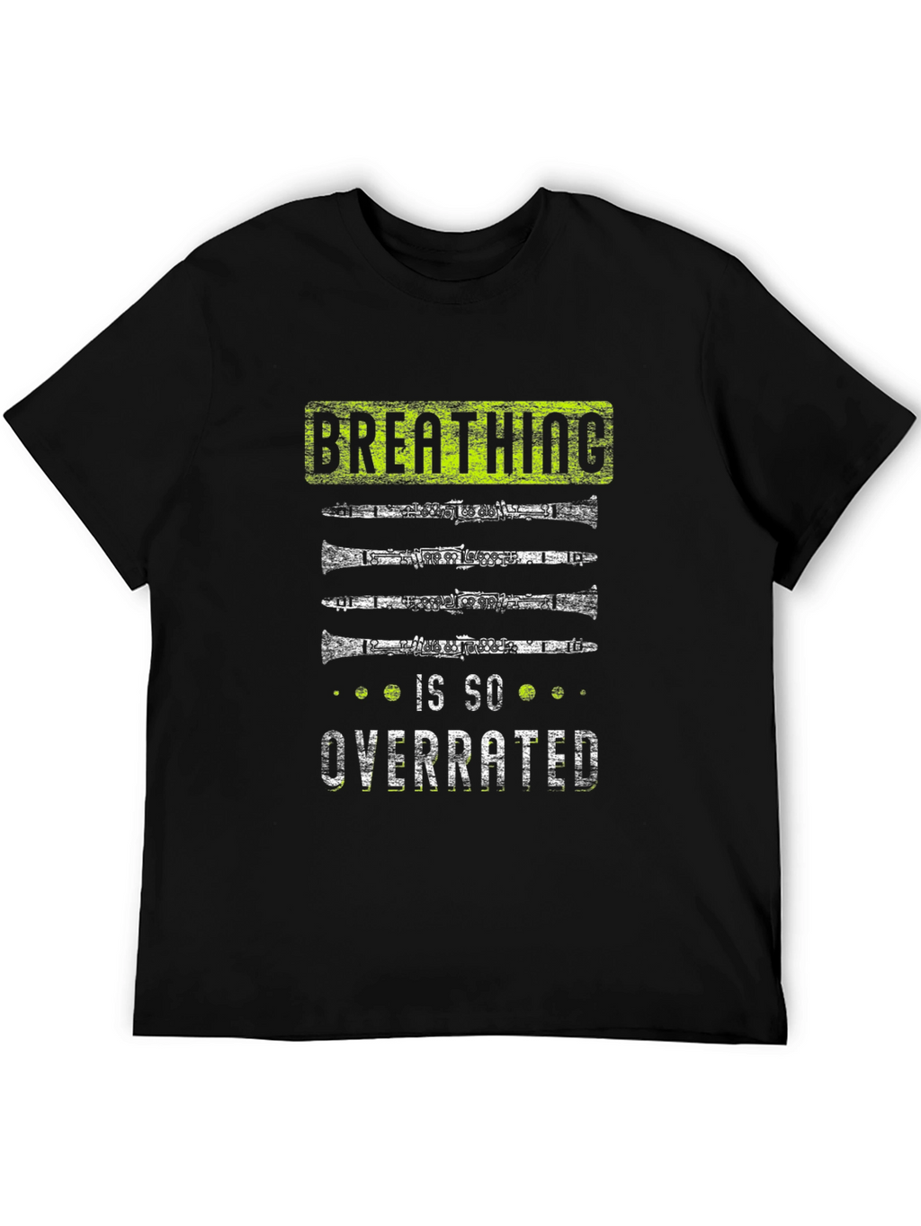 Breathing is Overrated Clarinet Player T-Shirt