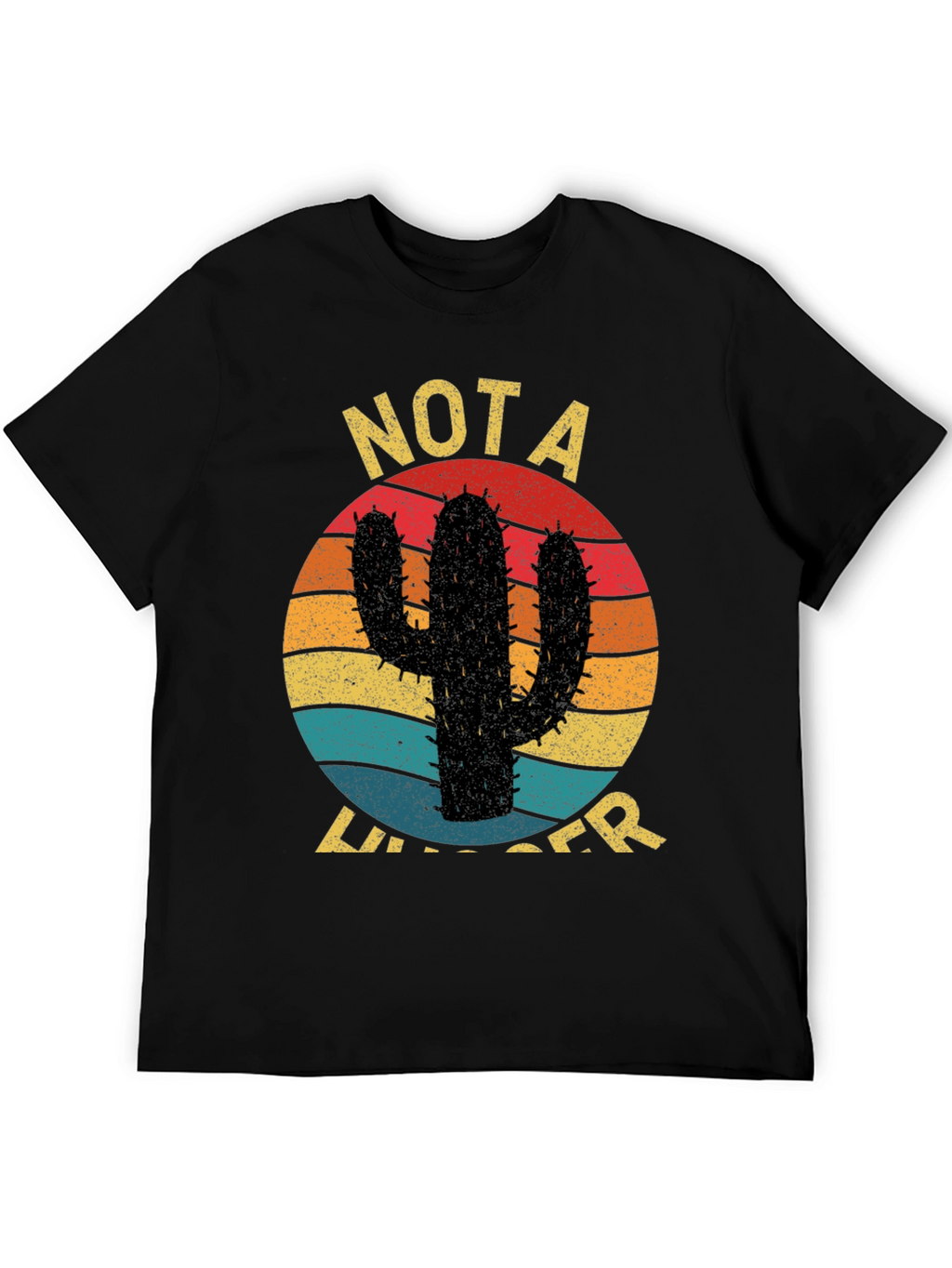Funny Cactus Graphic Tee - Not a Hugger T-Shirt