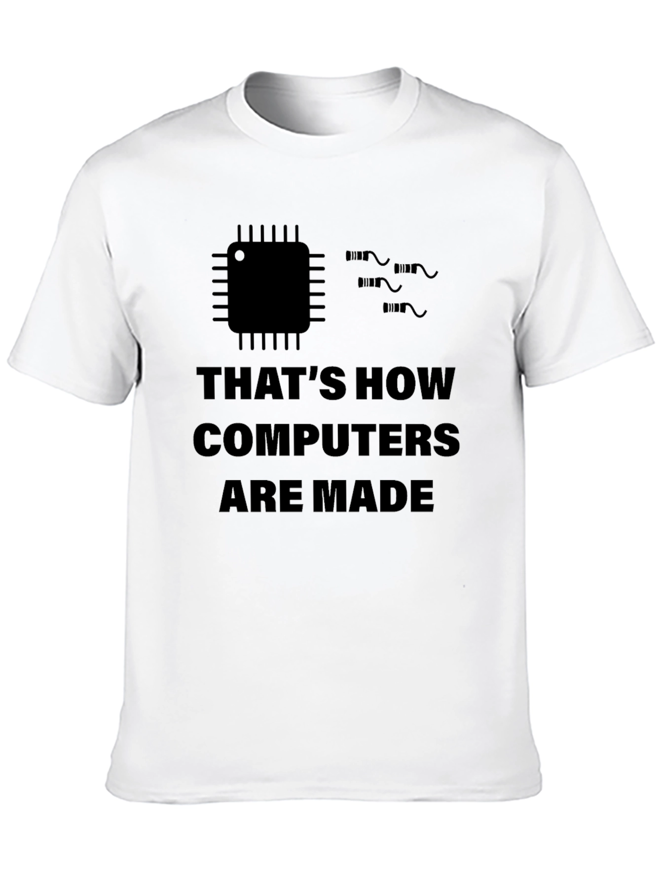 Thats How Computers are Made Black T-Shirt