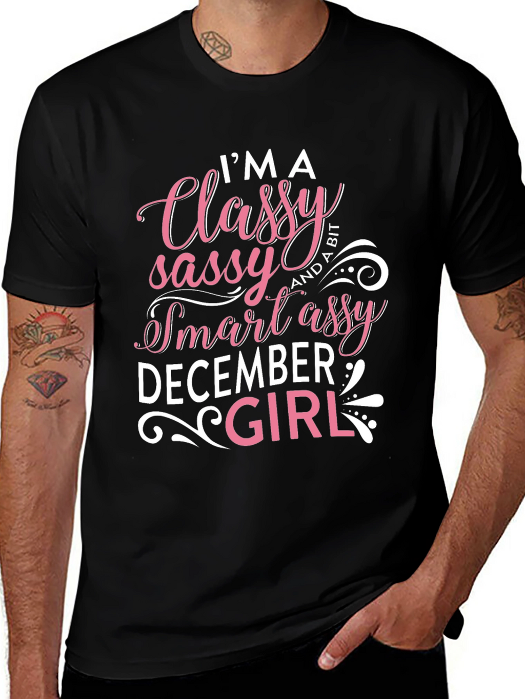 Classy Sassy Smart Assy December Girl T-Shirt