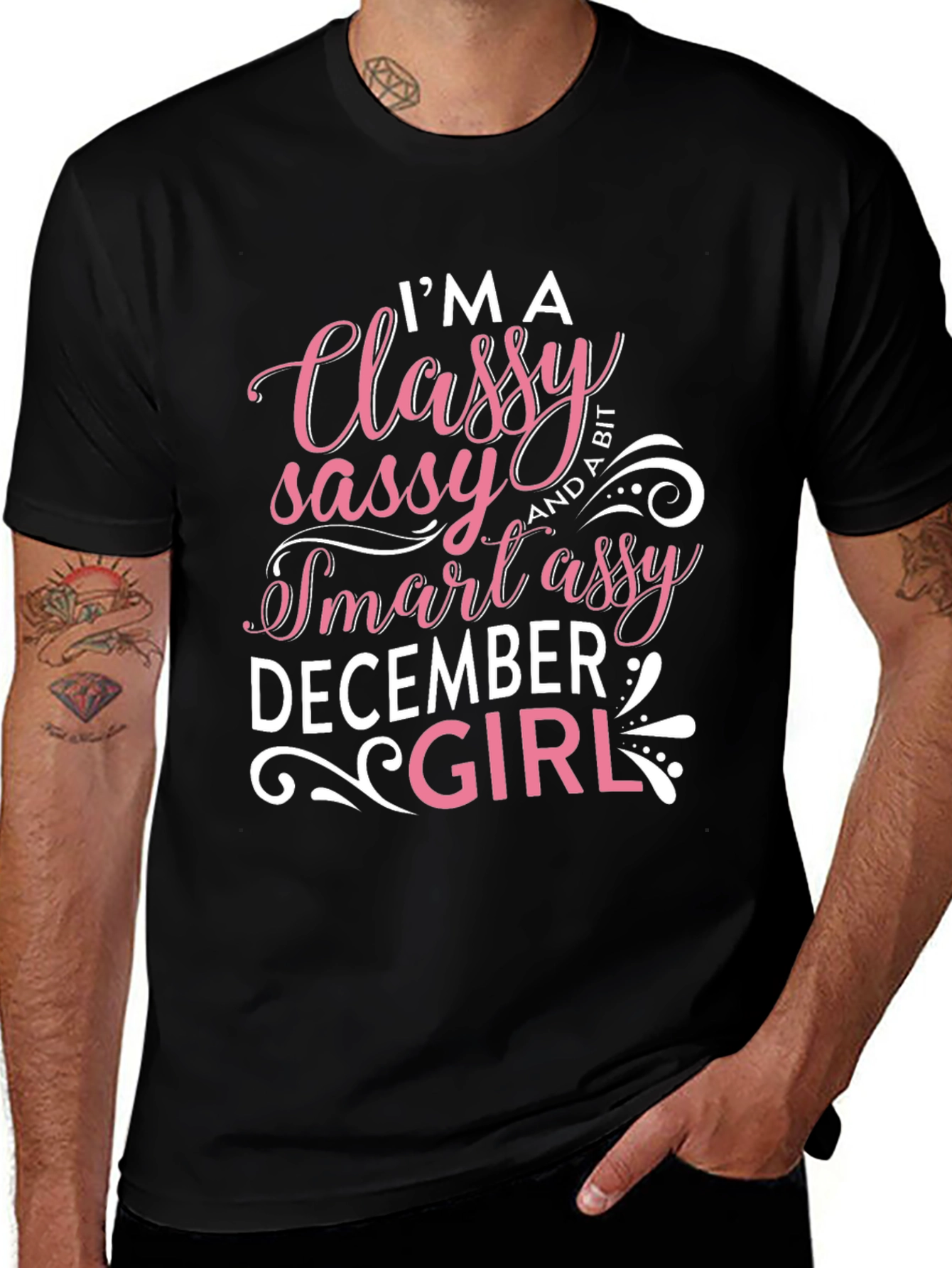 Classy Sassy Smart Assy December Girl T-Shirt