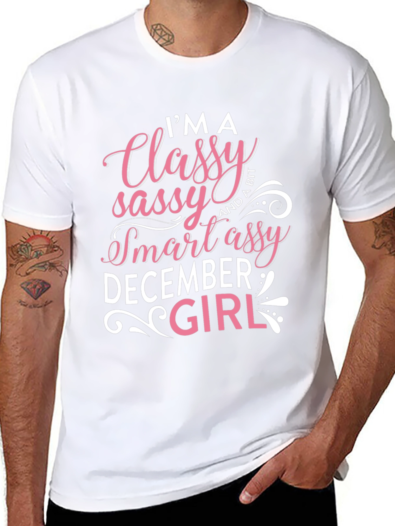 Classy Sassy Smart Assy December Girl T-Shirt