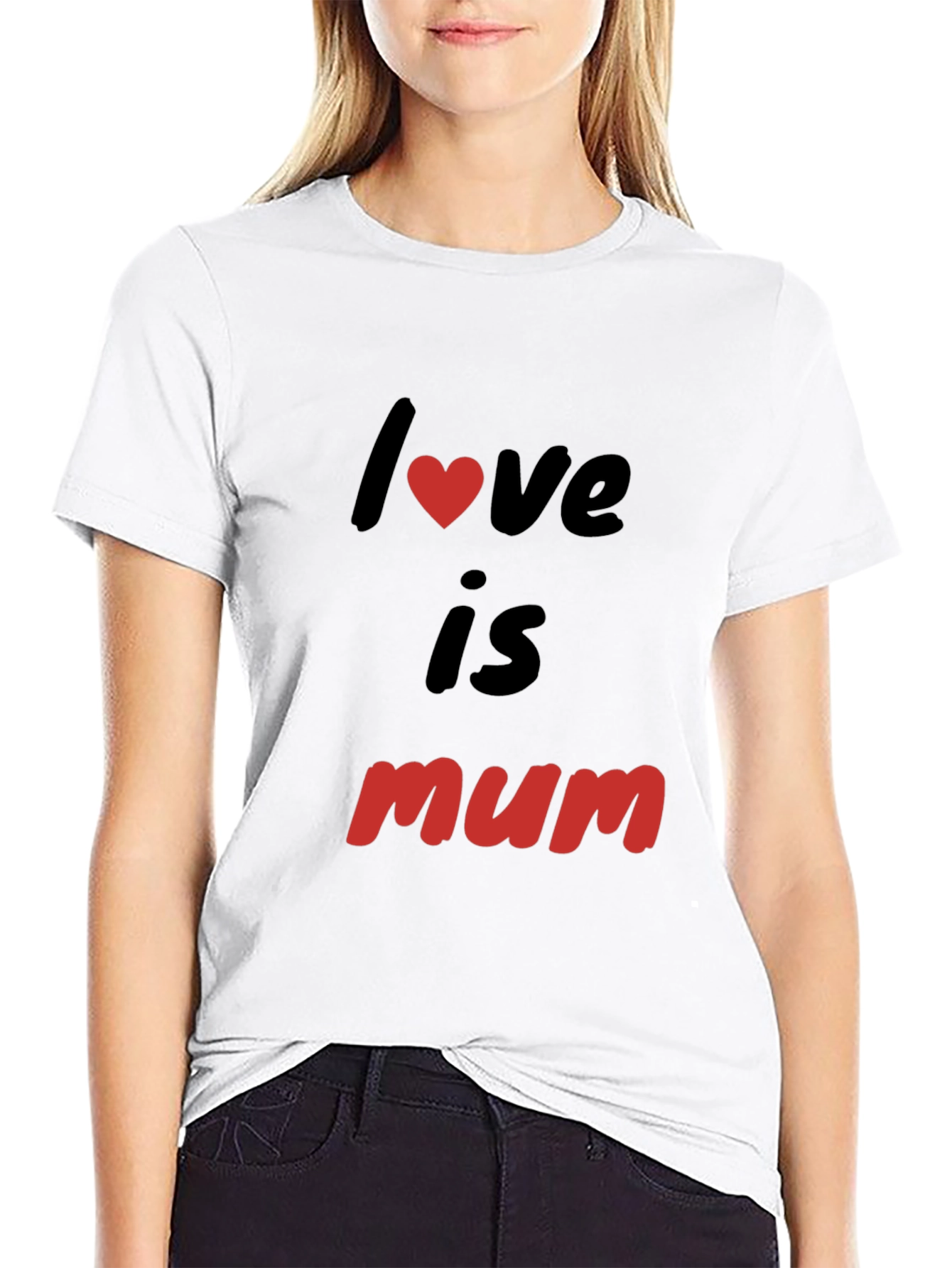 Love is Mum - Black T-shirt