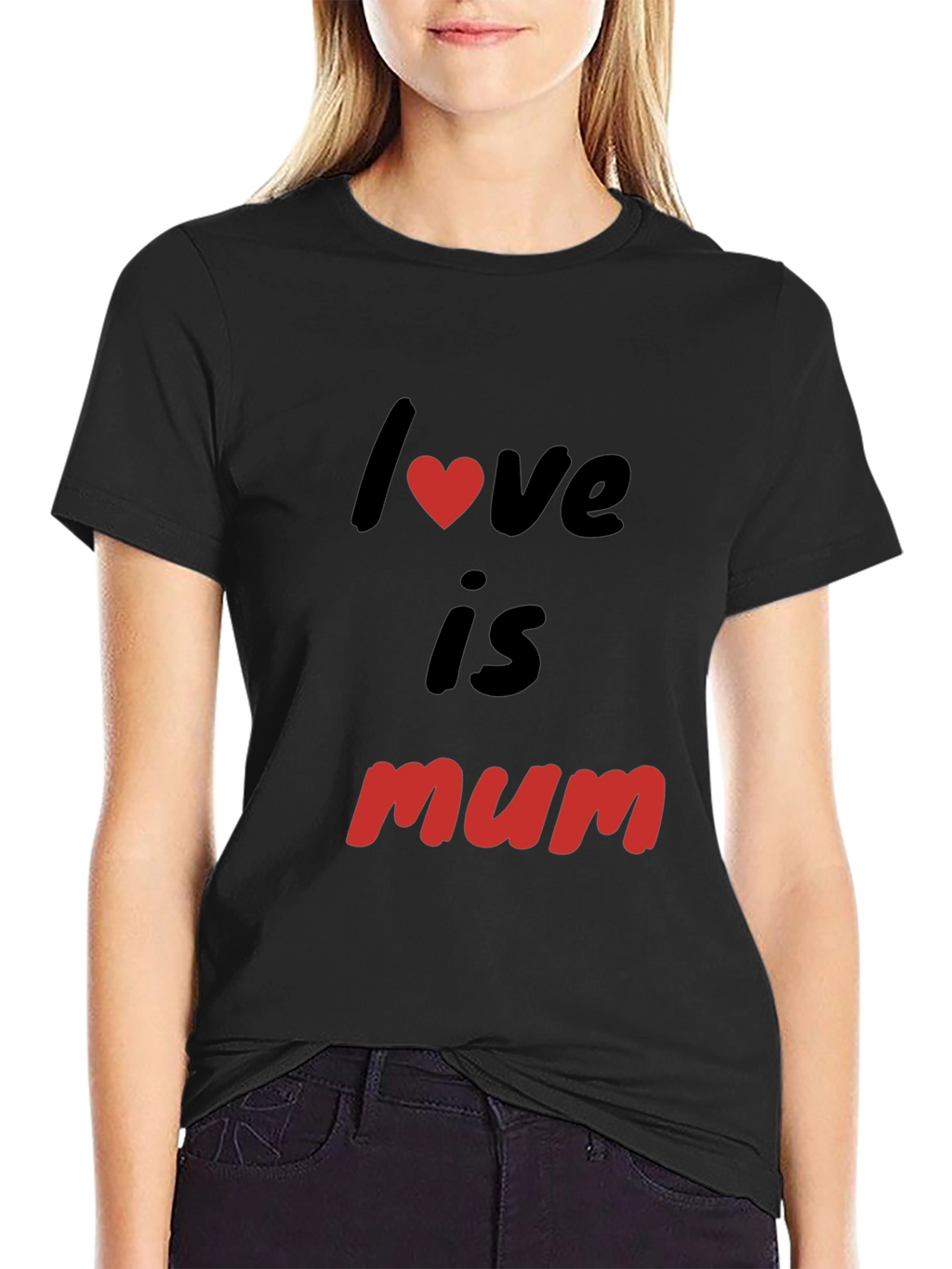 Love is Mum - Black T-shirt