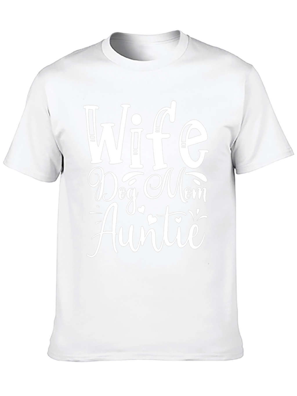 Wife Dog Mom Auntie Black T-Shirt