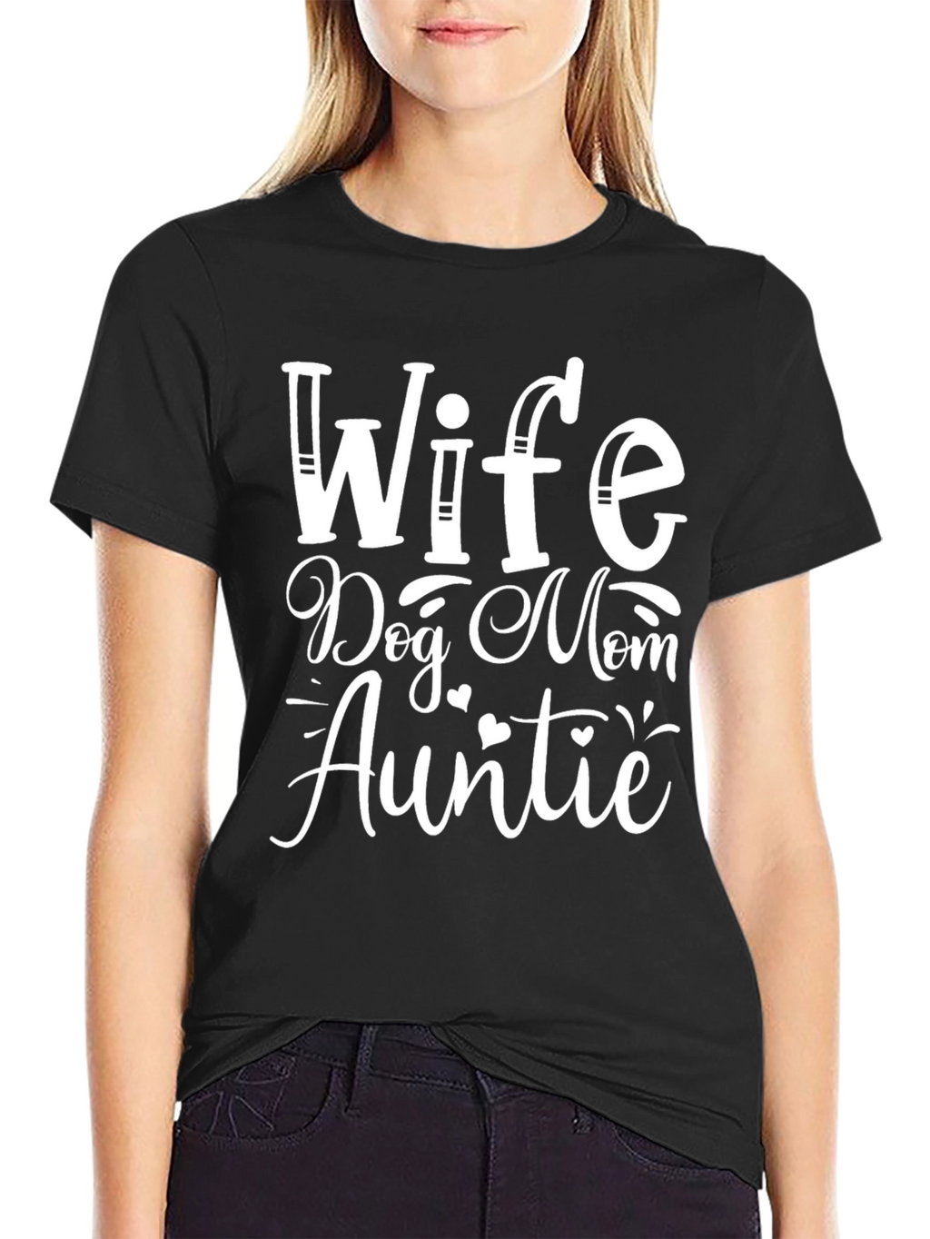 Wife Dog Mom Auntie Black T-Shirt