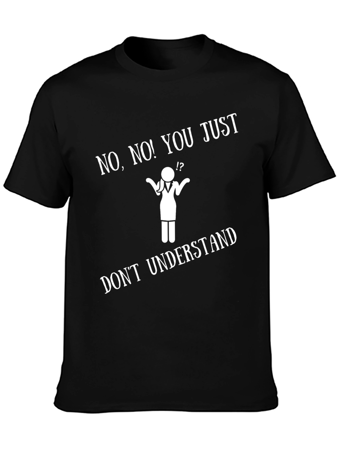 Funny Doctor Stick Figure T-Shirt - Dont Understand