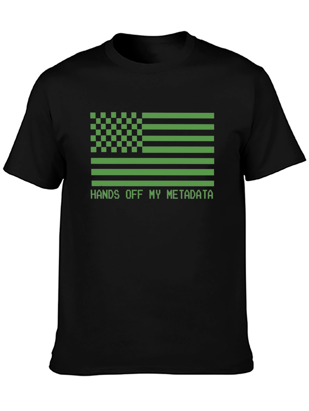 Hands Off My Metadata Graphic Tee