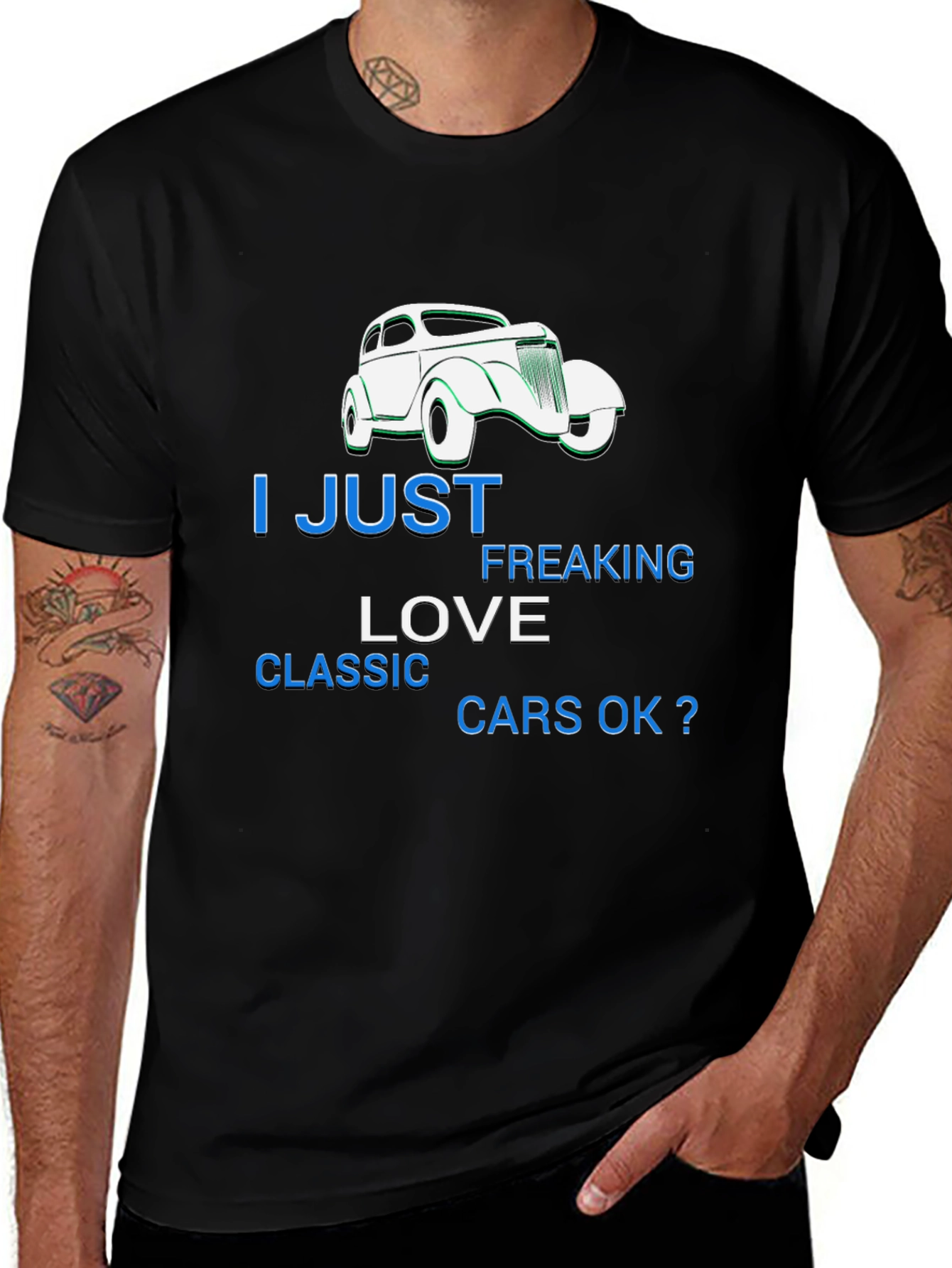 Classic Car Lover T-Shirt - I Just Freaking Love Cars!
