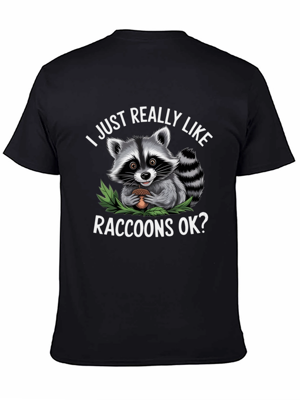 Raccoon Lover T-Shirt - Cute Animal Tee