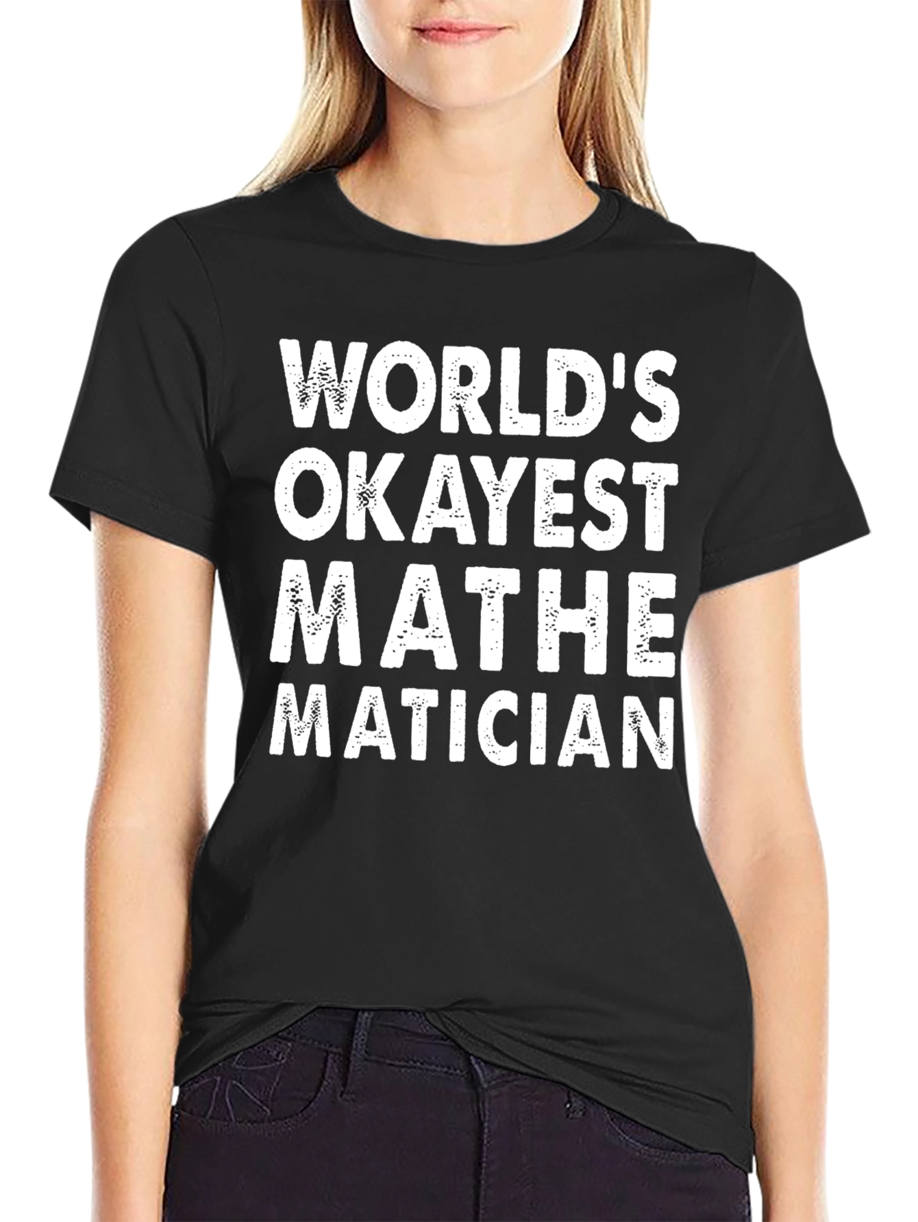 Worlds Okayest Mathematician Black T-Shirt