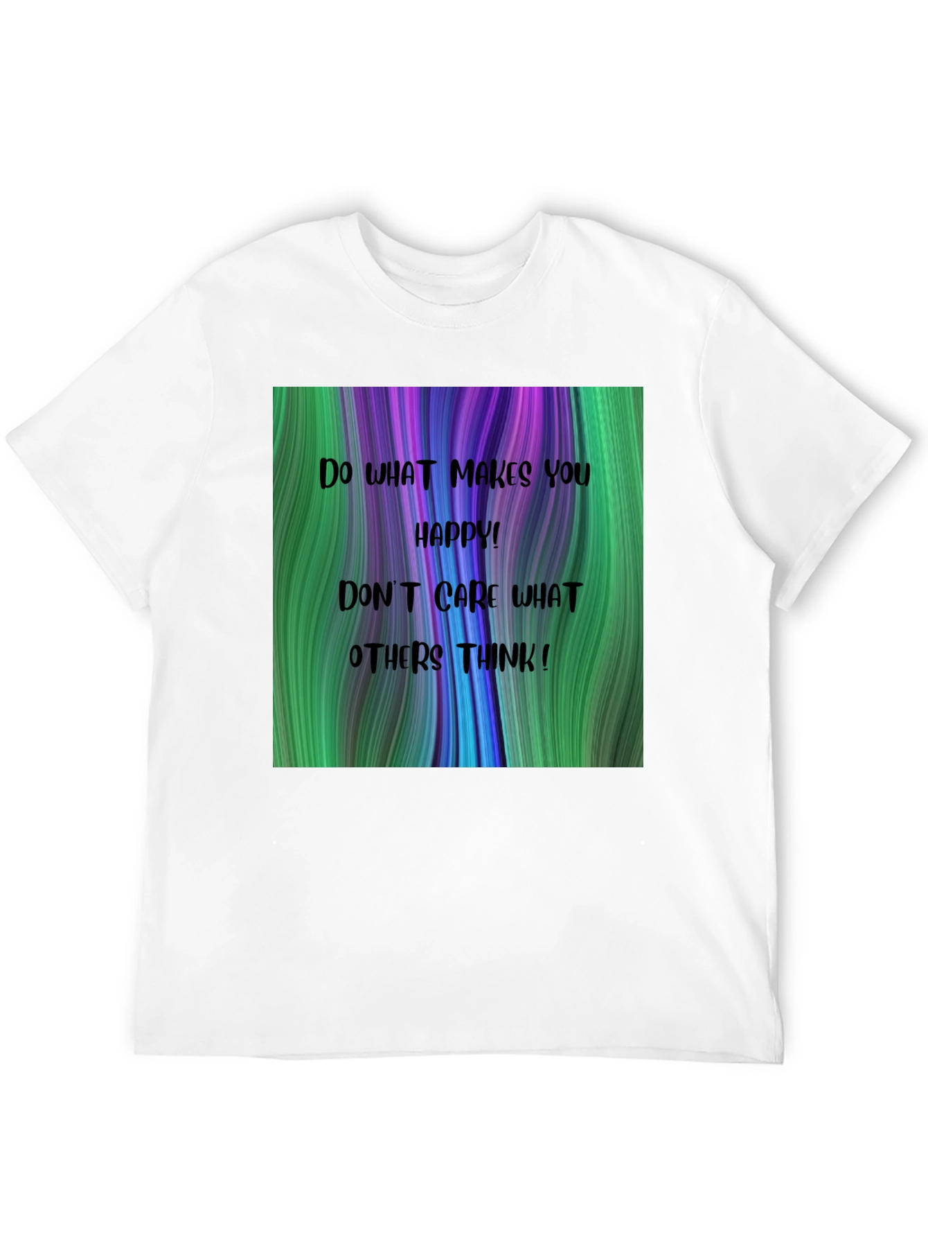 Inspirational Graphic T-Shirt - Be Happy