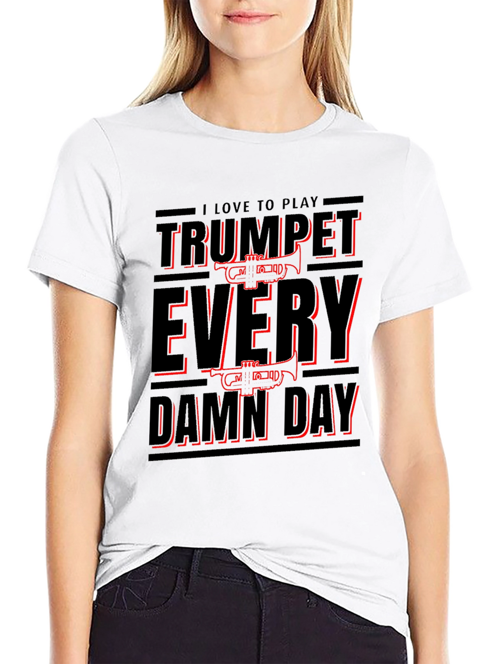 Trumpet Every Damn Day T-Shirt