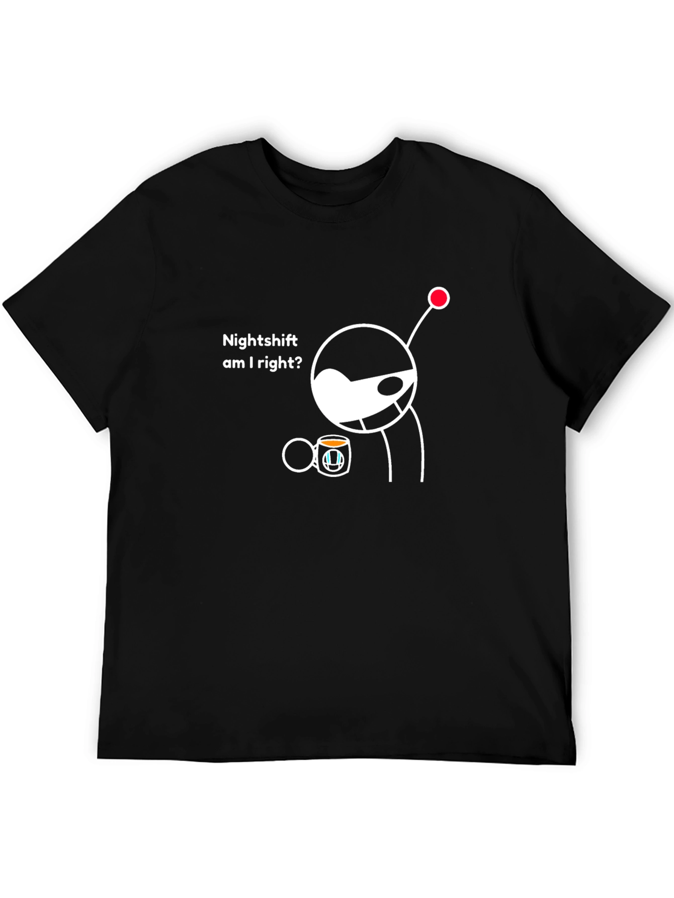 Nightshift Humor T-Shirt - Reddit Alien Design