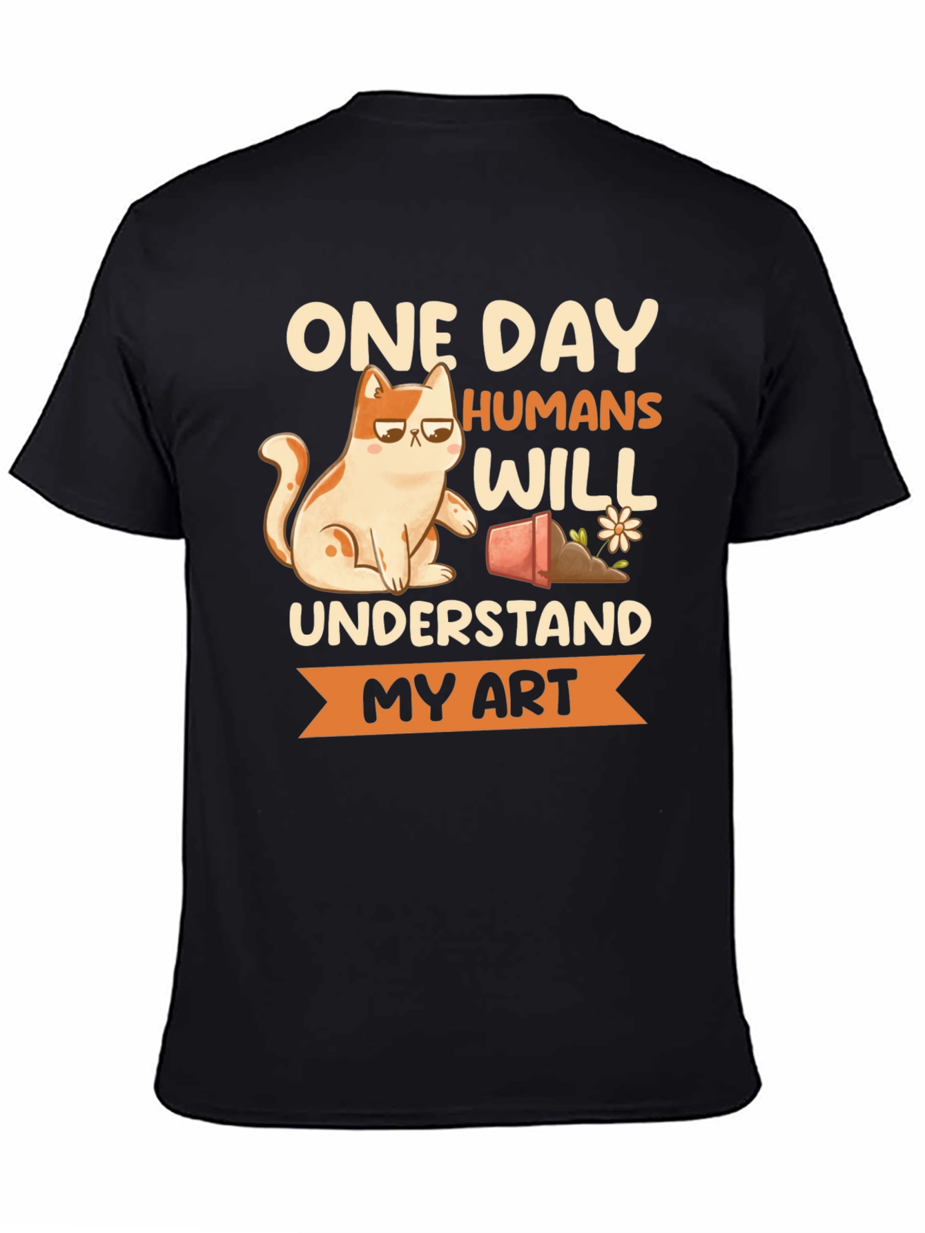 Funny Cat Art T-Shirt - Humans Will Understand
