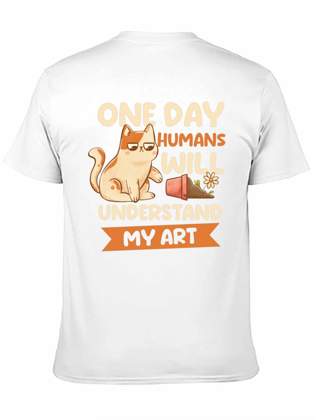 Funny Cat Art T-Shirt - Humans Will Understand
