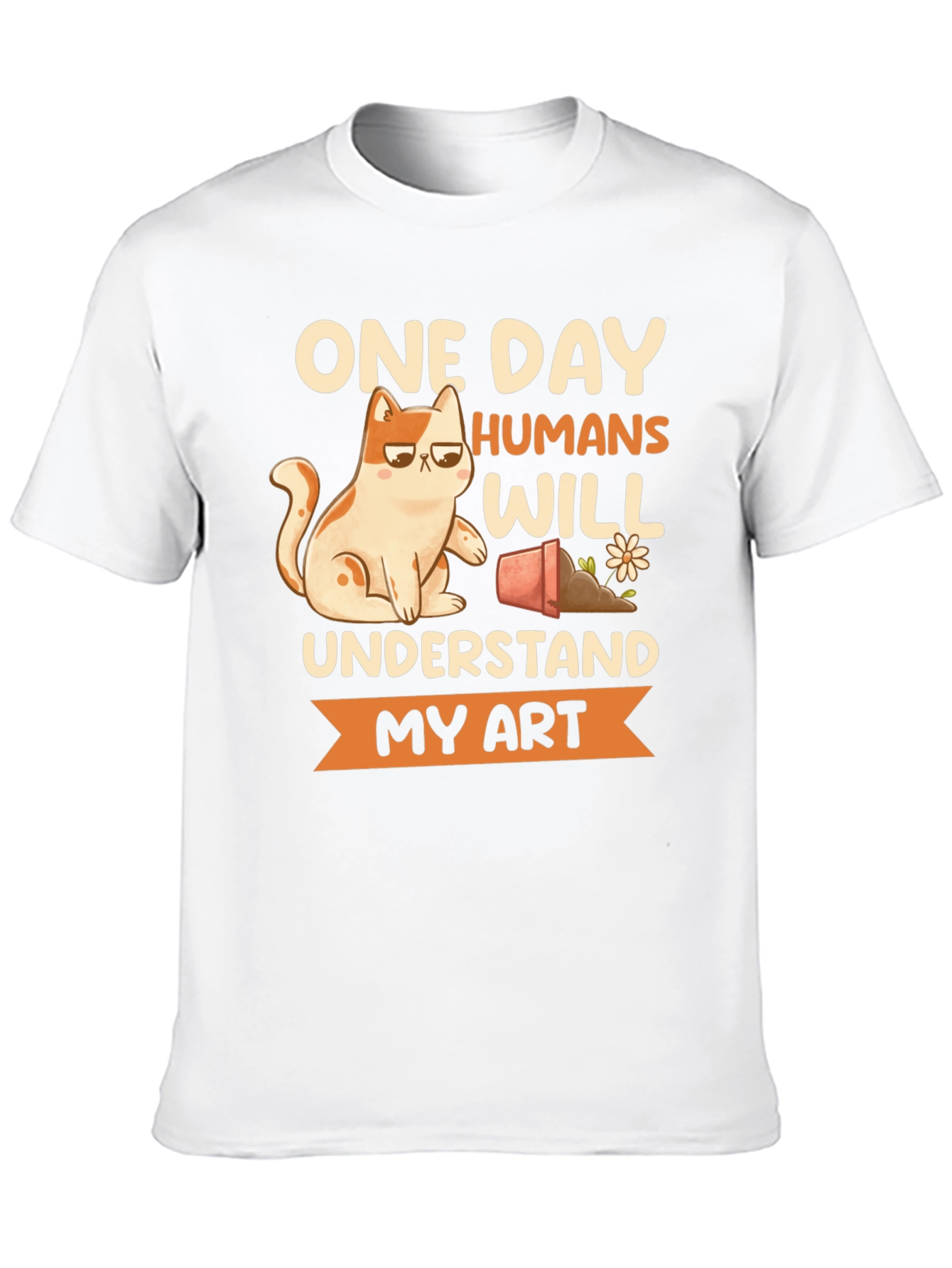 Funny Cat Art T-Shirt - Humans Will Understand
