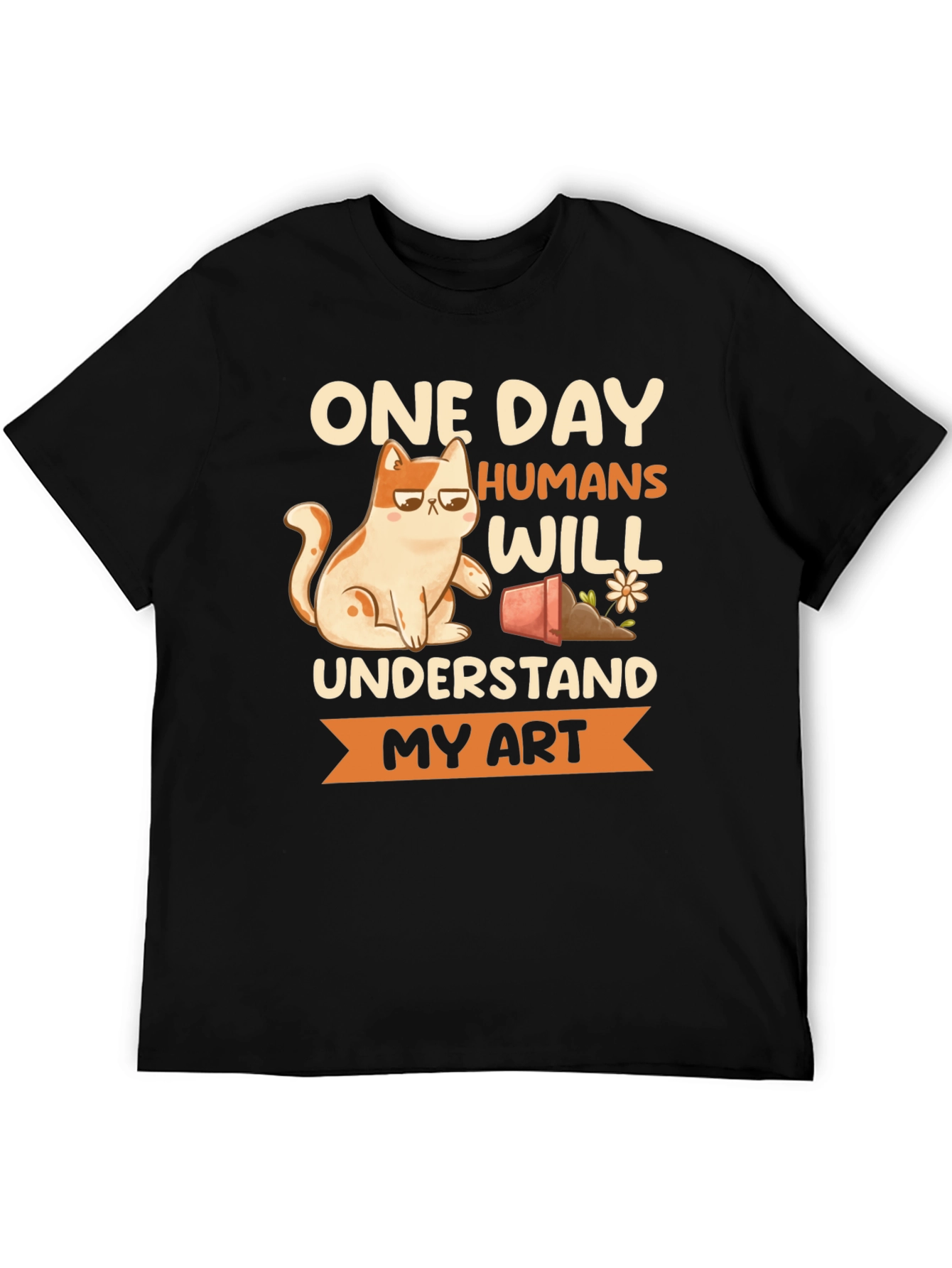 Funny Cat Art T-Shirt - Humans Will Understand
