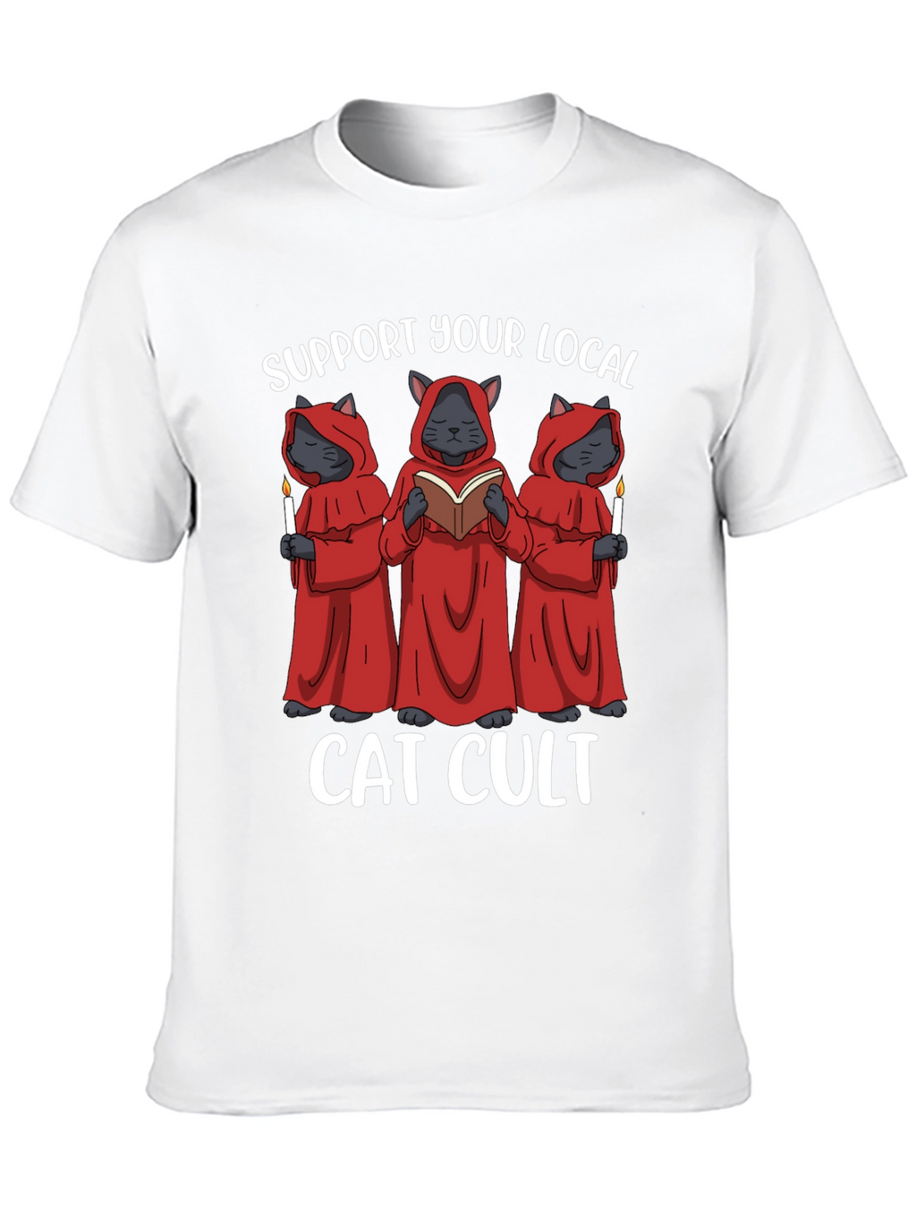 Support Your Local Cat Cult T-Shirt