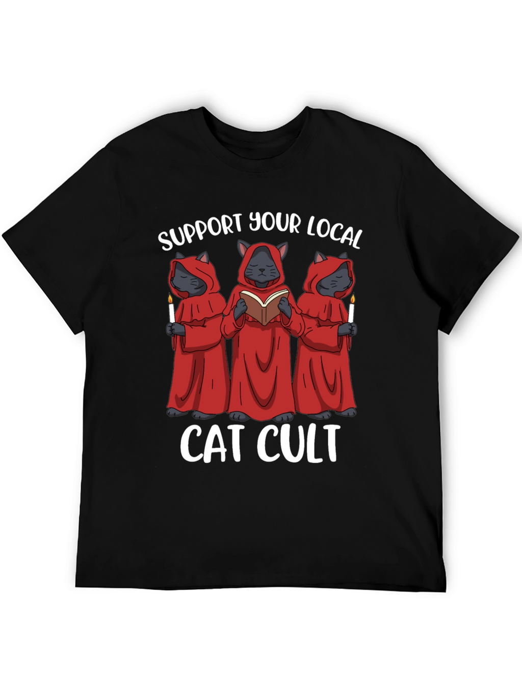 Support Your Local Cat Cult T-Shirt