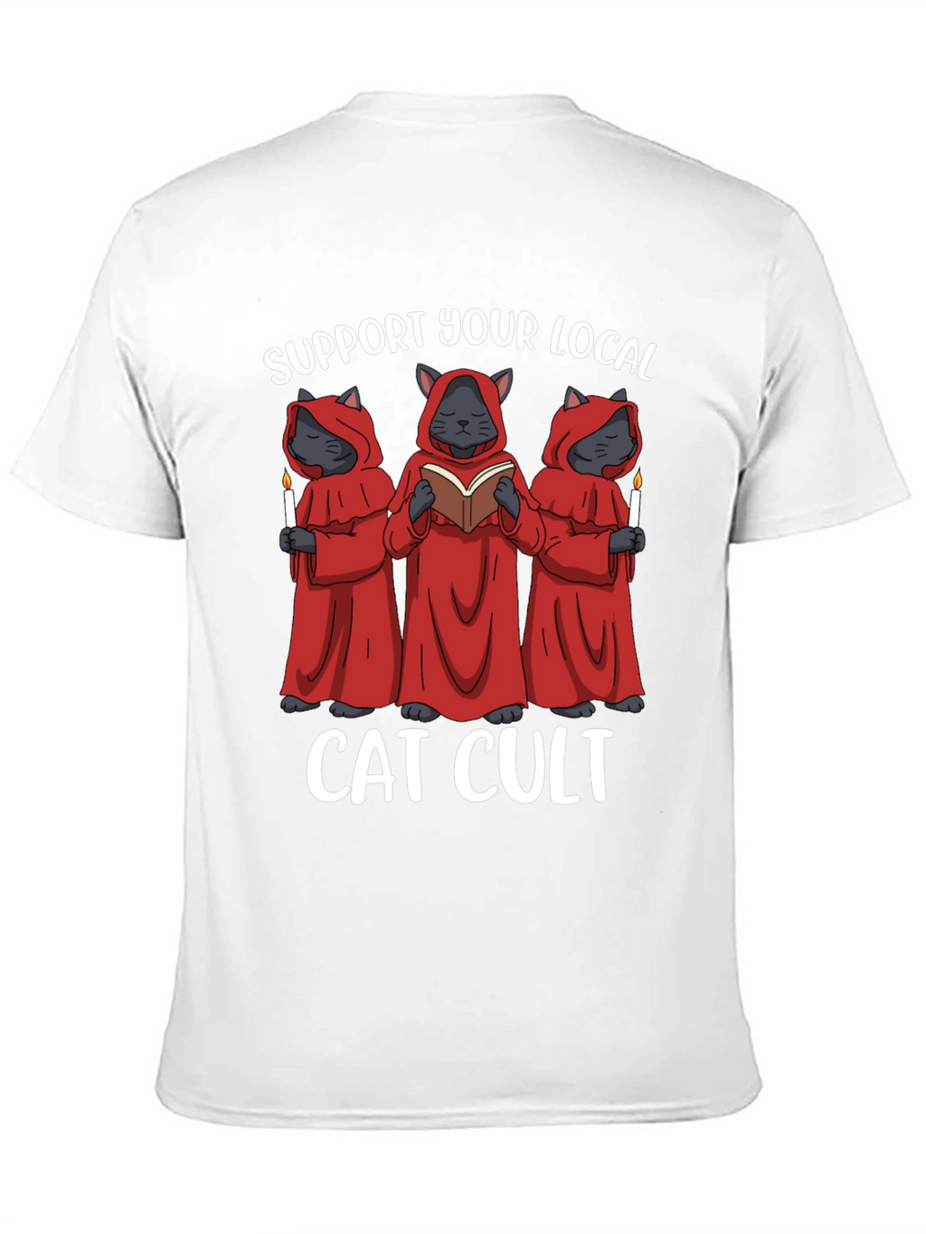 Support Your Local Cat Cult T-Shirt