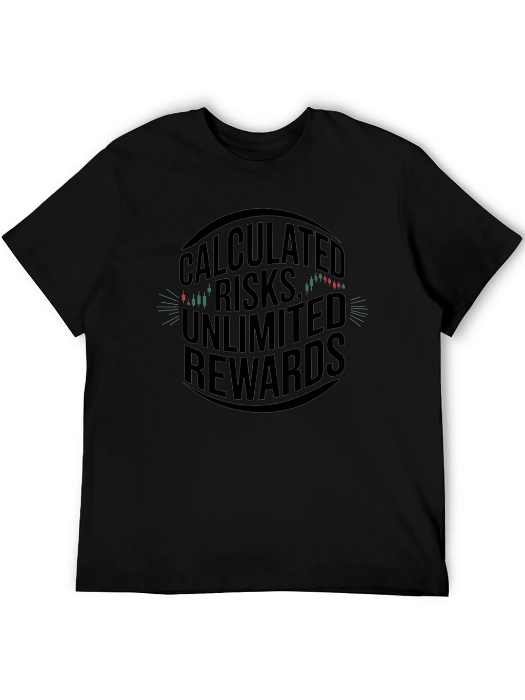Calculated Risks Unlimited Rewards Graphic Tee