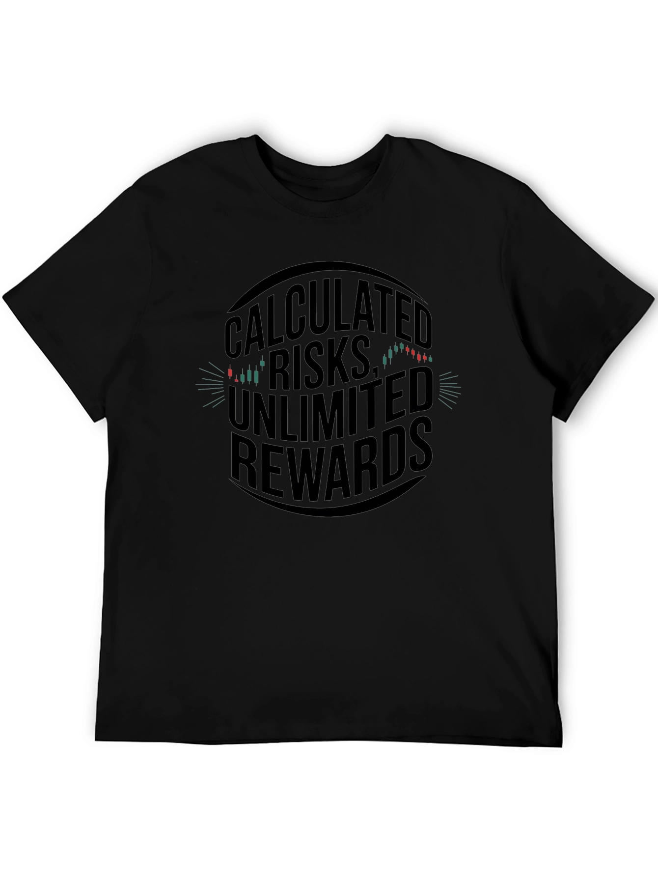 Calculated Risks Unlimited Rewards Graphic Tee
