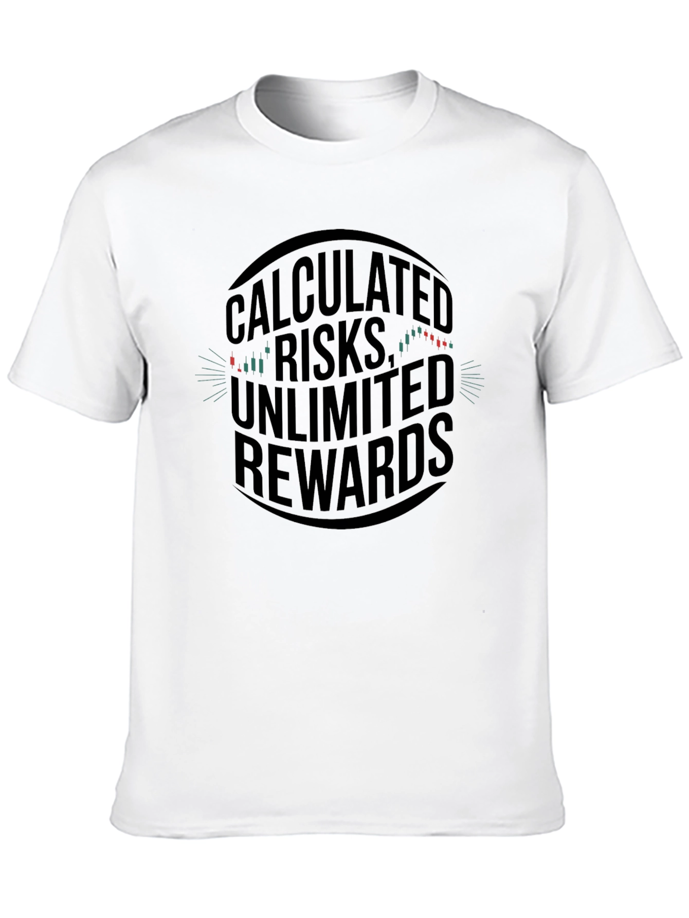 Calculated Risks Unlimited Rewards Graphic Tee