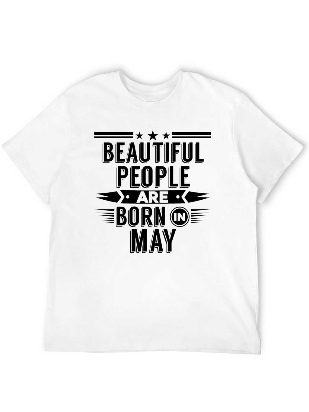 Beautiful People Born in May Black T-Shirt