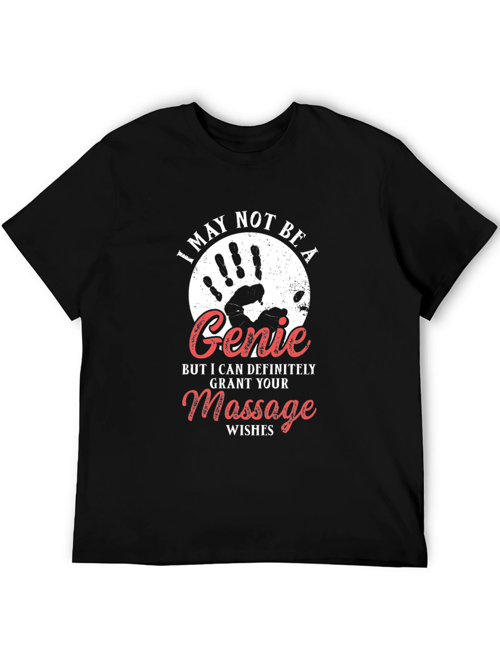 Funny Massage Therapist T-Shirt