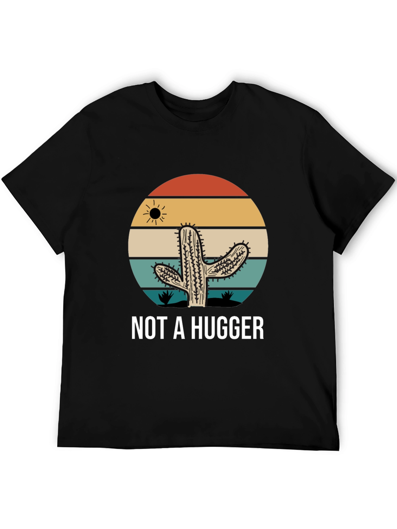 Not A Hugger Cactus Graphic Tee - Sarcastic Novelty T-Shirt